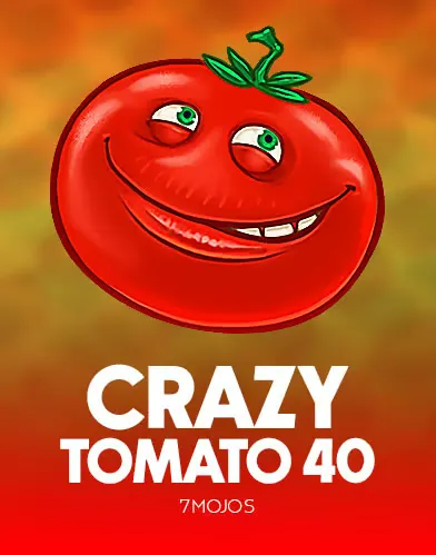 crazy tomato40